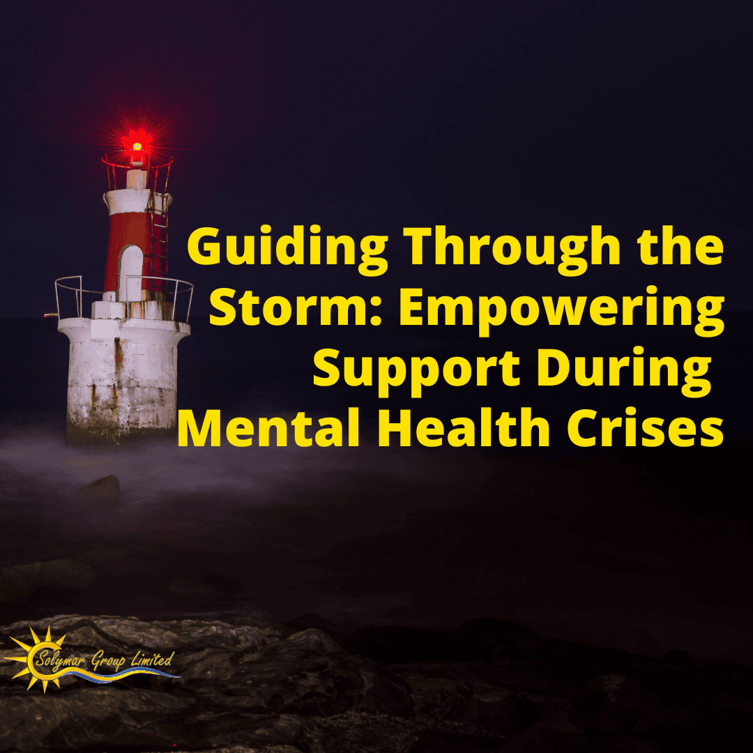 Guiding Through the Storm: Empowering Support During Mental Health Crises