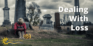 Dealing With Loss